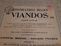 Constructions Belges " Viandos " S.A. -  Action De 500 Frs. Au Porteur - Anderlecht-lez-Bruxelles 24 Mars 1917. - Industrie