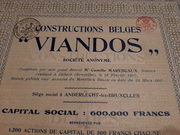 Constructions Belges " Viandos " S.A. -  Action De 500 Frs. Au Porteur - Anderlecht-lez-Bruxelles 24 Mars 1917. - Industrial