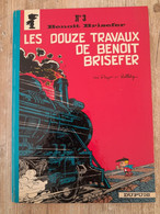 Bande Dessinée Dédicacée -  Benoit Brisefer 3 - Les Douze Travaux De Benoit Brisefer (1972) - Autographs