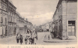 FRANCE - 55 - BAR LE DUC - La Rue Des Ducs De Bar - LL - Edition A Colas - Carte Postale Ancienne - Bar Le Duc