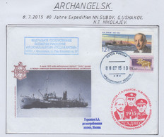 Russia 80J Expedition NN. Subov, Gushakov, NT Nikolajev Ca Archangelsk 08.07.2015 (RR153) - Spedizioni Artiche