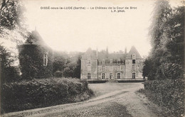Dissé Sous Le Lude * Le Château De La Cour De Broc - Autres & Non Classés