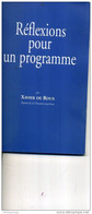 REFLEXIONS POUR UN PROGRAMME XAVIER DE ROUX DEPUTE CHARENTE MARITIME DEDICACE DE L AUTEUR - Livres Dédicacés