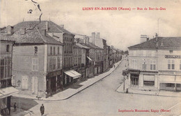 FRANCE - 55 - LIGNY EN BARROIS - Rue De Bar Le Duc - Carte Postale Ancienne - Ligny En Barrois