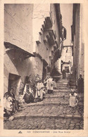 ALGERIE - Constantine - Une Rue Arabe - Carte Postale Ancienne - Konstantinopel