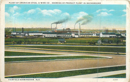 CPA  Amérique > Etats-Unis > AL - Alabama Fairfield Birmingham Plant Of American Steel & Wire CO - Andere & Zonder Classificatie