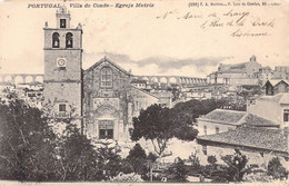 PORTUGAL - Villa Do Conde - Engraja Matriz - Carte Postale Ancienne - Sonstige & Ohne Zuordnung