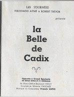 OPERETTE "LA BELLE DE CADIX" Voir Les 7 Scans NIMES Fin Années 40 - Programmi