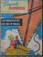 Samedi Jeunesse - Les Bouteilles Du Roi M'Bouli N° 106, Août 1966 - Samedi Jeunesse