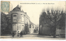 37    SAVIGNE - SUR - LATHAN  RUE  DES  DEUX - TOURS - Autres & Non Classés