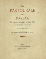LA PASTOURALE Deu PAYSAA/Per Moussu FOUNDEVILLE(Lescar) E. O. 1885/ En Béarnais - Livres Anciens