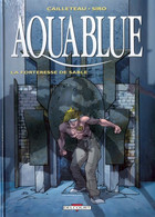 Aquablue 11 La Forteresse De Sable EO BE Delcourt 11/2006 Cailleteau Siro (BI8) - Aquablue