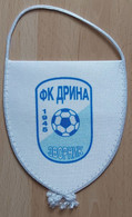 FK Drina Zvornik Bosnia Football Soccer Club Fussball Calcio Futbol Futebol  PENNANT, SPORTS FLAG ZS 5/6 - Habillement, Souvenirs & Autres