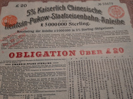 Chine - China - Chinese -Chemin De Fer De Tientsin-Pukow - Obligation 5% De 20£ - Berlin 1908 - Deutsch-Asiatische Bank. - Asia