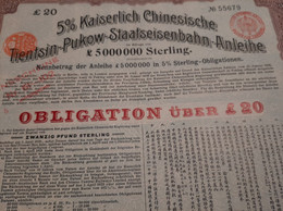 1908 - Chine - China - Chinese -Chemin De Fer De Tientsin-Pukow - Obligation 5% De 20£ - Deutsch-Asiatische Bank. - Asia