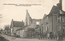 Port à Binson * Le Vieux Port , Façade Sur Le Chemin De Fer Bombardé Le 3 Septembre 1914 - Andere & Zonder Classificatie