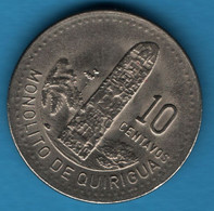 GUATEMALA 10 CENTAVOS 1991 KM# 277 MONOLITO DE QUIRIGUA - Guatemala