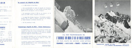 Chamonix Mont Blanc * Doc Publicitaire Ancien Illustré 4 Volets * Aiguille Du Midi , Pointe Helbronner , Téléphérique - Chamonix-Mont-Blanc