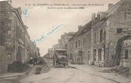 Jonchery Sur Vesle * La Rue Principale , Route Nationale Après La Retraite Des Allemands * Camion Militaire - Jonchery-sur-Vesle