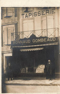 Ruffec * Carte Photo * Devanture Tapisserie BONNAUD GOMBEAUD , Place D'armes * Commerce Magasin - Ruffec