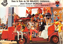 06-NICE- CARNAVAL- DANS LE ROLE DE SA MAJESTE CARNAVAL JEAN ROBERT MORGAN- ANIMATEUR OFFICIEL DU COMITE DES FÊTES DE NIC - Carnaval