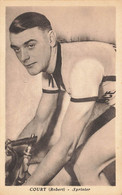 Cyclisme * Robert COURT , Sprinter * Coureur Cycliste Vélo - Ciclismo