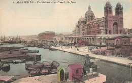 Marseille * La Cathédrale Et Le Canal St Jean * Le Port - Sin Clasificación