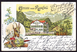 1899 Gelaufene Litho AK: Gruss Vom Rossfall Mit Gasthaus. - Otros & Sin Clasificación