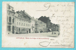 * Aywaille (Liège - Luik - La Wallonie) * (Union Postale Universelle) Hotels De Liège Et Du Luxembourg, Unique, TOP - Aywaille
