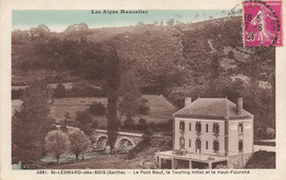 St Léonard Des Bois * Le Pont Neuf , Le Touring Hôtel Et Le Haut Fourché - Saint Leonard Des Bois