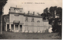 LE CHESNAY Château Du Bel Air - Le Chesnay