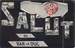 FRANCE - 55 - Bar-le-Duc - Salut De Bar-le-Duc - Carte Postale Ancienne - Bar Le Duc