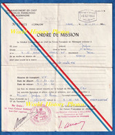 Document De 1960 - Ordre De Mission - LAHR , Commandement En Chef Des Forces Françaises En Allemagne - Général ALLARD - Documents