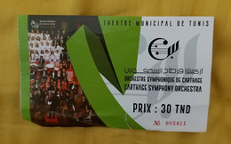 Ticket D'entrée Théâtre Municipal De Tunis - Orchestre Symphonique De Carthage 2022 - Tunisie - Concerttickets