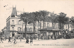 Melun            77           Hôtel De La Gare Et Tramway De Barbizon      N° 60  (voir Scan) - Melun