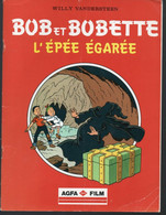 LOT DE 2 BD BOB ET BOBETTE  PUB AGFA  FILM Les Piquedunes Pickpockets, L'épée égarée - Lotti E Stock Libri