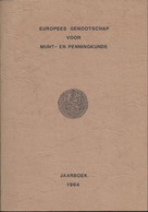 Jaarboek Europees Genootschap Voor Munt- En Penningkunde.			 Met Hoogstaande Numismatische Artikelen Zoals: - Literatur & Software