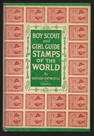 Boy Scout And Girl Guide Stamps Of The World - Filatelia E Storia Postale