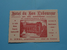 Hôtel Du Bon LABOUREUR Et Du Chateau ( L. Jeudi, Prop.) 37 CHENONCEAUX ( Format 12 X 8 Cm. ) ! - Visitenkarten