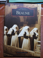 Collection Mémoire En Images - Beaune (21) - Jean-François Bazin - Editions Alan Sutton - Libros & Catálogos