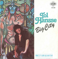 * 7" * TOL HANSSE - BIG CITY (Holland 1978) - Otros - Canción Neerlandesa