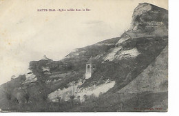 95 HAUTE ISLE EGLISE TAILLEE  DANS LE ROC VERS 1911 - Haute-Isle