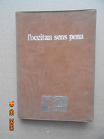 L'Occitan Sens Pena - ASSIMIL - Coffret 3 Cassettes Avec 77 Lecons. - Practical