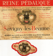 Etiquette De Vin Savigny-les-Beaune, Années 50. Cave Reine Pédauque Aloxe-Corton - Autres & Non Classés