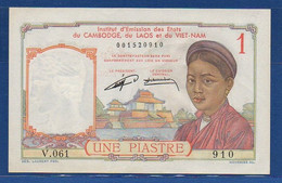 FRENCH INDOCHINA - P. 92 –  1 Piastre ND (1953) UNC-, S/n V.061 910 - Indochine