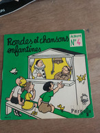 78 //   RONDES ET CHANSONS ENFANTINES  / ALBUM N°4 - Niños