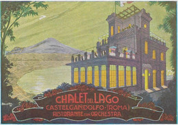 CHALET Del LAGO  CASTELGANDOLFO (ROMA) Ristorante Con Orchestra Carte Signée BALLESTER - Cafes, Hotels & Restaurants