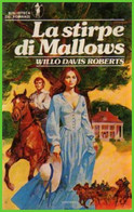 LA STIRPE DI MALLOWS Willo Davis Roberts 1981 Ed Romanzi Libro - Sci-Fi & Fantasy
