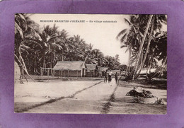 MISSIONS MARISTES D'OCÉANIE Un Village Salomonais - Samoa