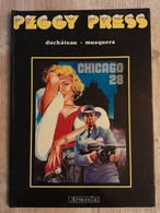 Bande Dessinée Dédicacée -  Peggy Press 1 - Chicago 28 (1986) - Dedicados